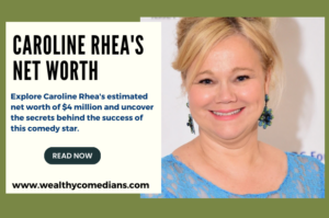An Infographic Showing Caroline Rhea's Net Worth