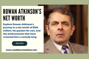 An Infographic Showing Rowan Atkinson's Net Worth
