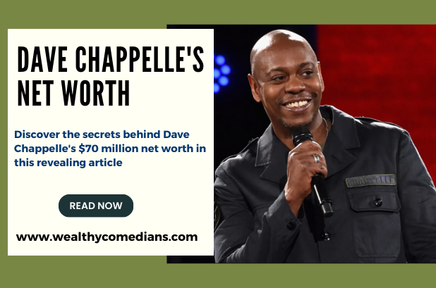 An Infographic Showing Dave Chappelle's Net Worth